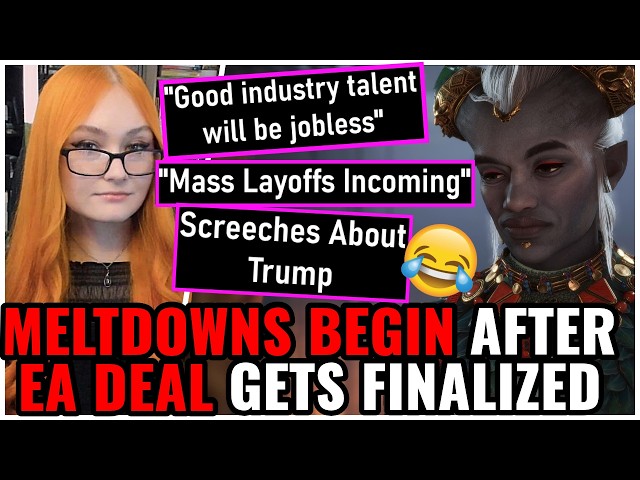 Activists Get FIRED! Meltdowns Ensue After EA Deal Gets Finalized & MASSIVE Layoffs Loom
