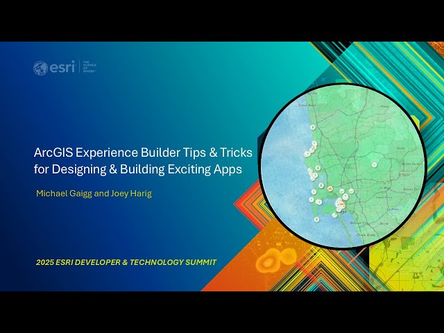 ArcGIS Experience Builder Tips & Tricks for Designing and Building Exciting Apps