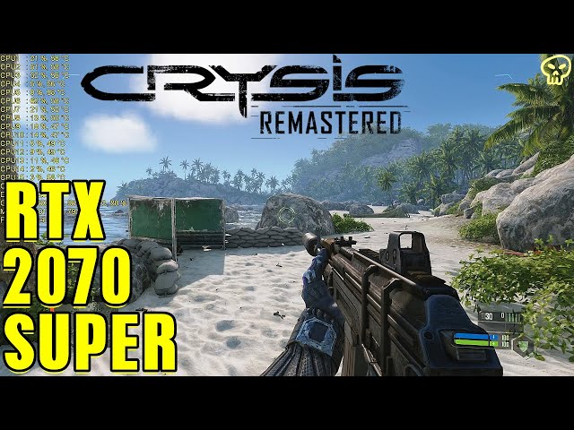 Crysis Remastered Rtx 2070 Super Performance 1440P