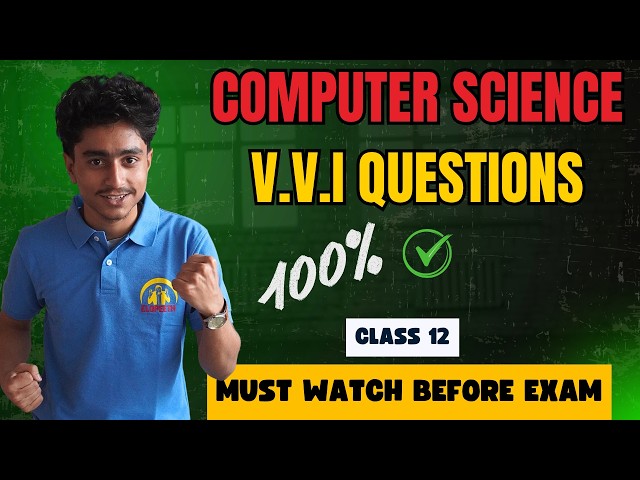 CLASS 12 COMPUTER SCIENCE  V.V.I PRACTICE QUESTIONS FOR NEB EXAM#elopeeth #computerscience