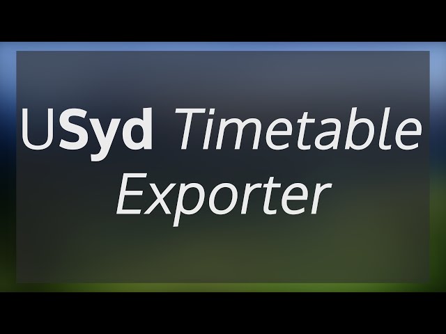 USyd Timetable Exporter - extramaster