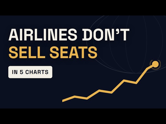 How Airlines Actually Make Money (It's Not the Seats)