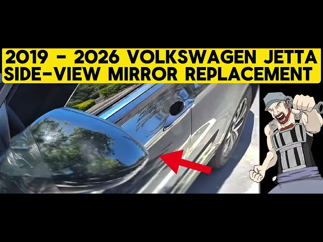 2019 - 2026 VOLKSWAGEN JETTA SIDE VIEW MIRROR ASSEMBLY REPLACEMENT TUTORIAL 2020 2021 2022 2023 2024