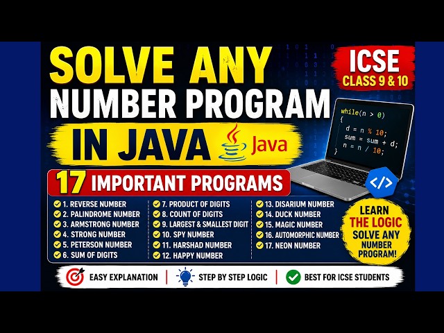 📘 **How to Solve Any Number Program in Java | 17 Important Programs | ICSE Class 9 & 10
