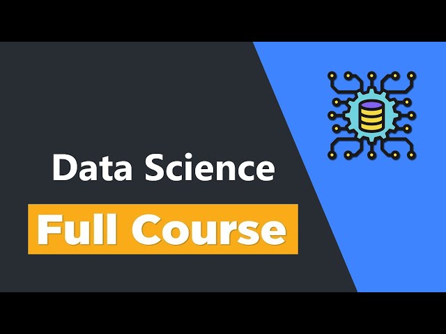 Data Science for Beginners - Full Course