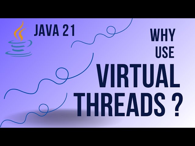 Java 21 virtual threads tutorial with example | Java 21 New Features | Virtual threads in jdk21