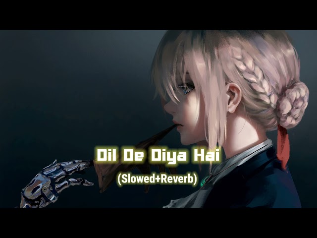 #dildediyahaijaantumhedenge  #slowedandreverb #hindistream #livestream #youtube #kakasongs