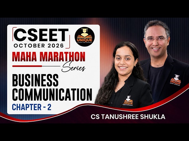 CSEET FREE / CS FOUNDATION | BUSINESS COMMUNICATION | MAHA MARATHON | CHAP 2 & 3  | OCT 2026 |