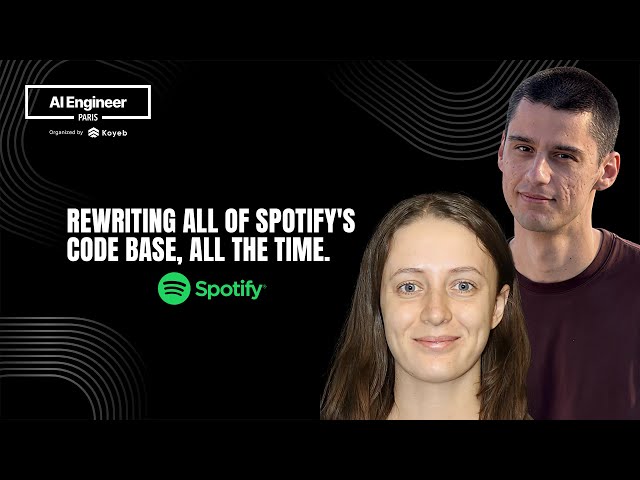 Rewriting all of Spotify's code base, all the time. - AI Engineer Paris 2025