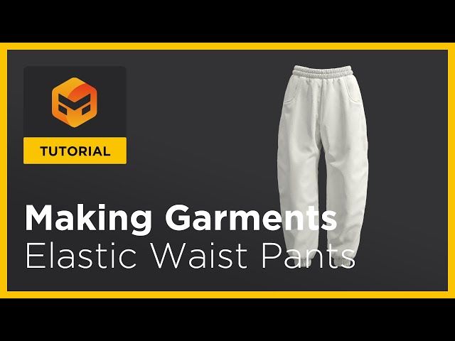 Marvelous Designer 11 Tutorial: Elastic Waist Pants