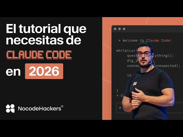 Guía CLAUDE CODE 2026: Todo lo que necesitas para empezar (Sin saber programar)