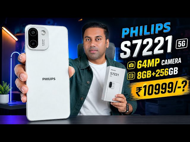 Philips S7221 5G is Officially Here With 64MP Camera 🔥