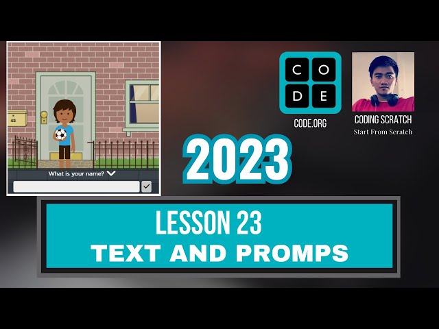 Code.org Lesson 23 Text and Prompts | Express Course 2023 Update