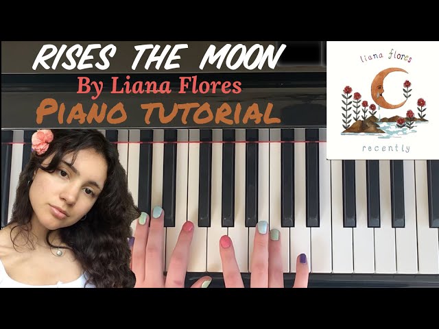rises the moon by Liana Flores - Easy Piano Tutorial