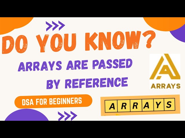 Are Arrays Passed by Reference 🤔 | Arrays & Pointers Explained | DSA for Beginners