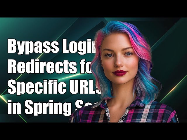 How to Bypass Login Redirects for Specific URLs in Spring Security