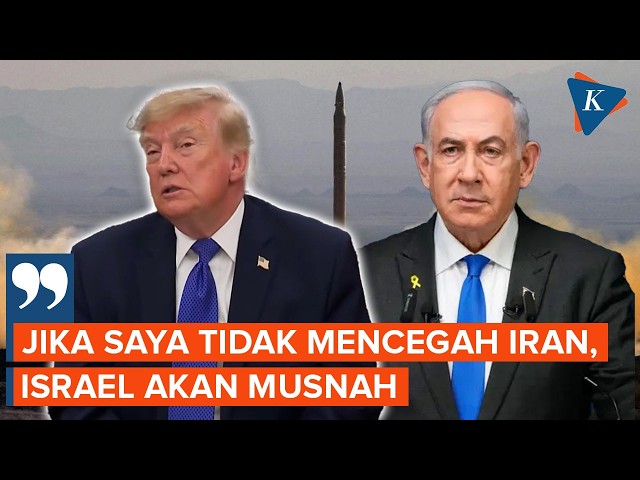 Kata Trump, Israel Akan Musnah jika Dia Tak Cegah Iran Dapat Senjata Nuklir
