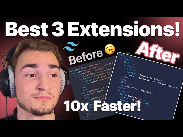 3 Must-Have VS Code Extensions for Tailwind CSS