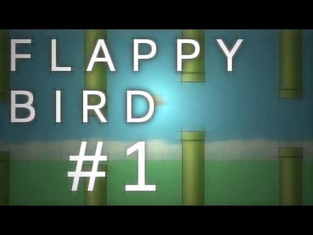 Ep. 1: Setup - Let's Make Flappy Bird