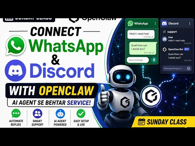 OpenClaw|AI Agent|Connect WhatsApp & Discord|Build Smart|Customer Support Bot|Class 3|Sir Anas