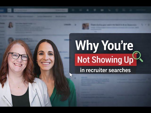 Inside a Recruiter’s LinkedIn Search: Why You Don’t Show Up (With Kelly Hrivnak)