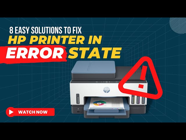 8 Easy Solutions to Fix HP Printer in Error State | Printer Tales
