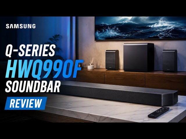 Samsung Q-Series HWQ990F Soundbar Review | Best Dolby Atmos Soundbar 2026!