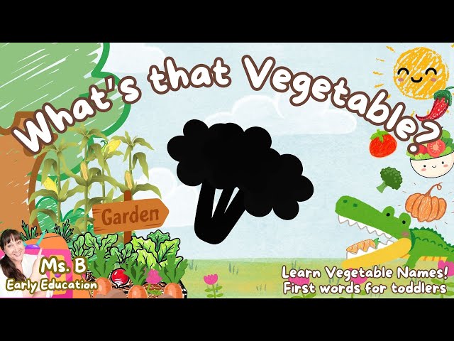 Learn Vegetable names for toddlers | First Words for Babies | learning videos for kids | English ESL