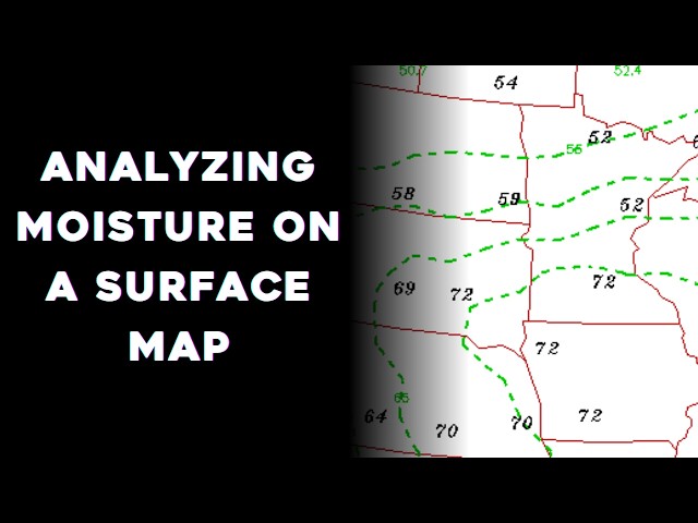 How to Analyze Moisture on a Surface Weather Map