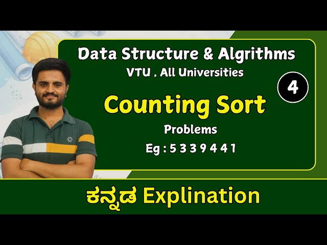 Counting sort problems , Part 4 | Data structures & Algorithms| VTU & All universities