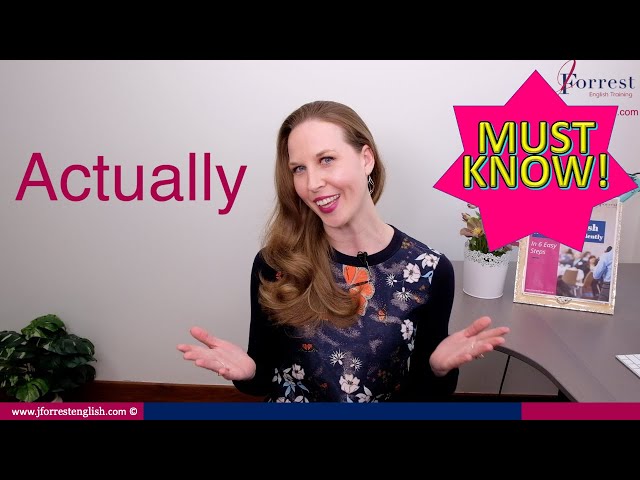 Actually  - Learn English Vocabulary - How to Use "Actually"