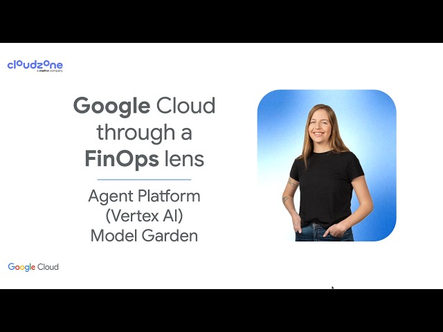 Agent Platform (Vertex AI) Model Garden Explained | GCP FinOps