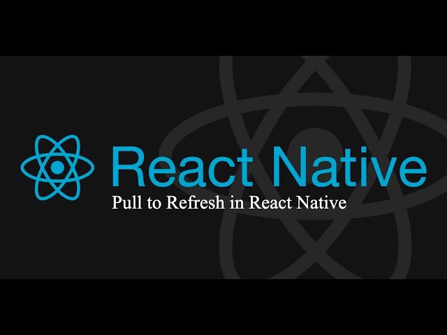 React Native - Problem 7 - Pull To Refresh in React Native