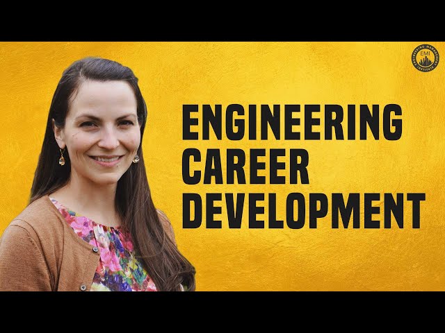 How to Develop Your Engineering Career (Professional Development)