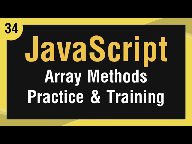 Learn JavaScript In Arabic #34 - Array Methods - Practice
