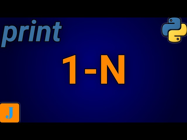 Write A Python Program To Print First N Natural Numbers