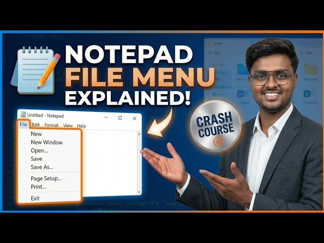 Notepad File Menu Explained | Complete Tutorial for Beginners