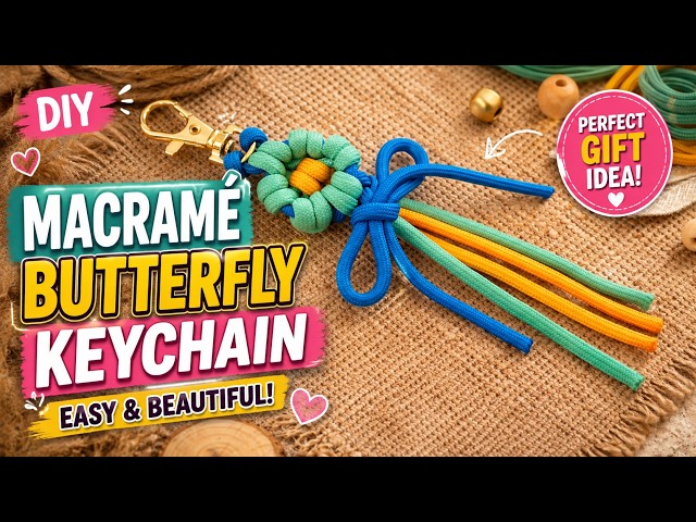😍✨ OMG 🦋 You NEED to Make This Macramé Butterfly Keychain!