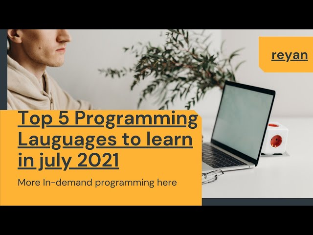 Top 5 Programming Languages To learn In July 2021 || Must For all Programmers
