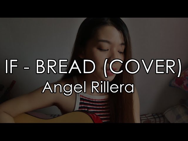 If - Bread (Cover) | Angel Rillera