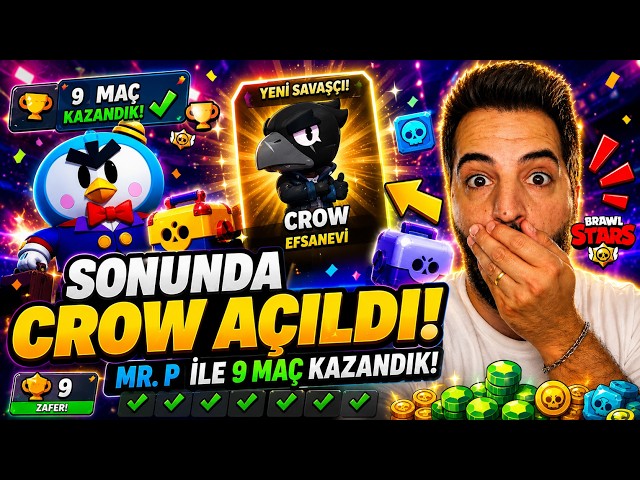 SONUNDA CROW AÇILDI! Mr. P ile 9 Maç Kazandık! | Brawl Stars