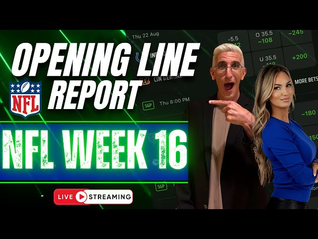 NFL Week 16 Sharp Action: Beat the Market Before Everybody Else! | NFL Opening Line Report