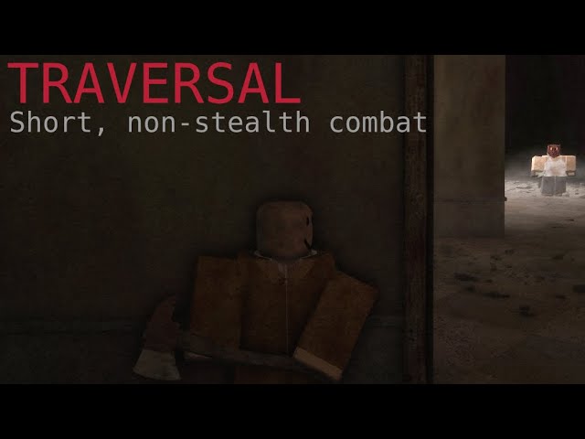 Traversal: Short Solo Combat Guide