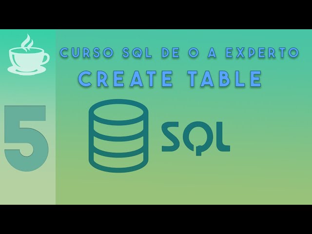 05 - Cómo crear tablas en SQL Server paso a paso (CREATE TABLE) | Curso SQL desde cero