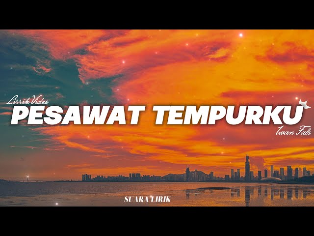 Iwan Fals -  Pesawat Tempurku || Lirik Video