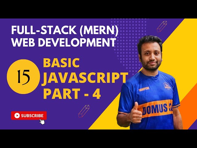 15. Full-stack web development in Bangla | Javascript Basic Part-4