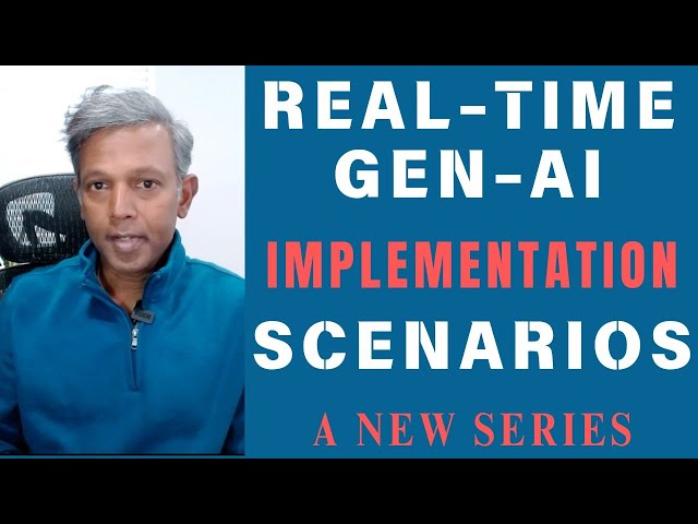 Realtime Gen-AI Implementation | Question & Answer | Practical Scenarios| Cloud Enterprise Architect