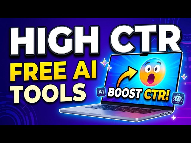 How to Create High CTR YouTube Thumbnails Using Free AI Tools