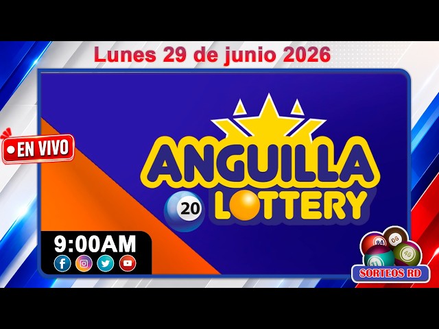 Anguilla Lottery en VIVO 📺 | Lunes 29 de junio de 2026 / 9:00 AM