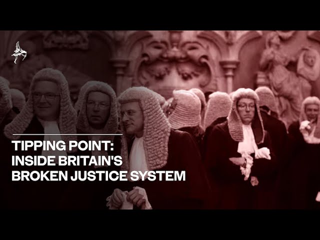 Tipping Point: Inside Britain's broken justice system